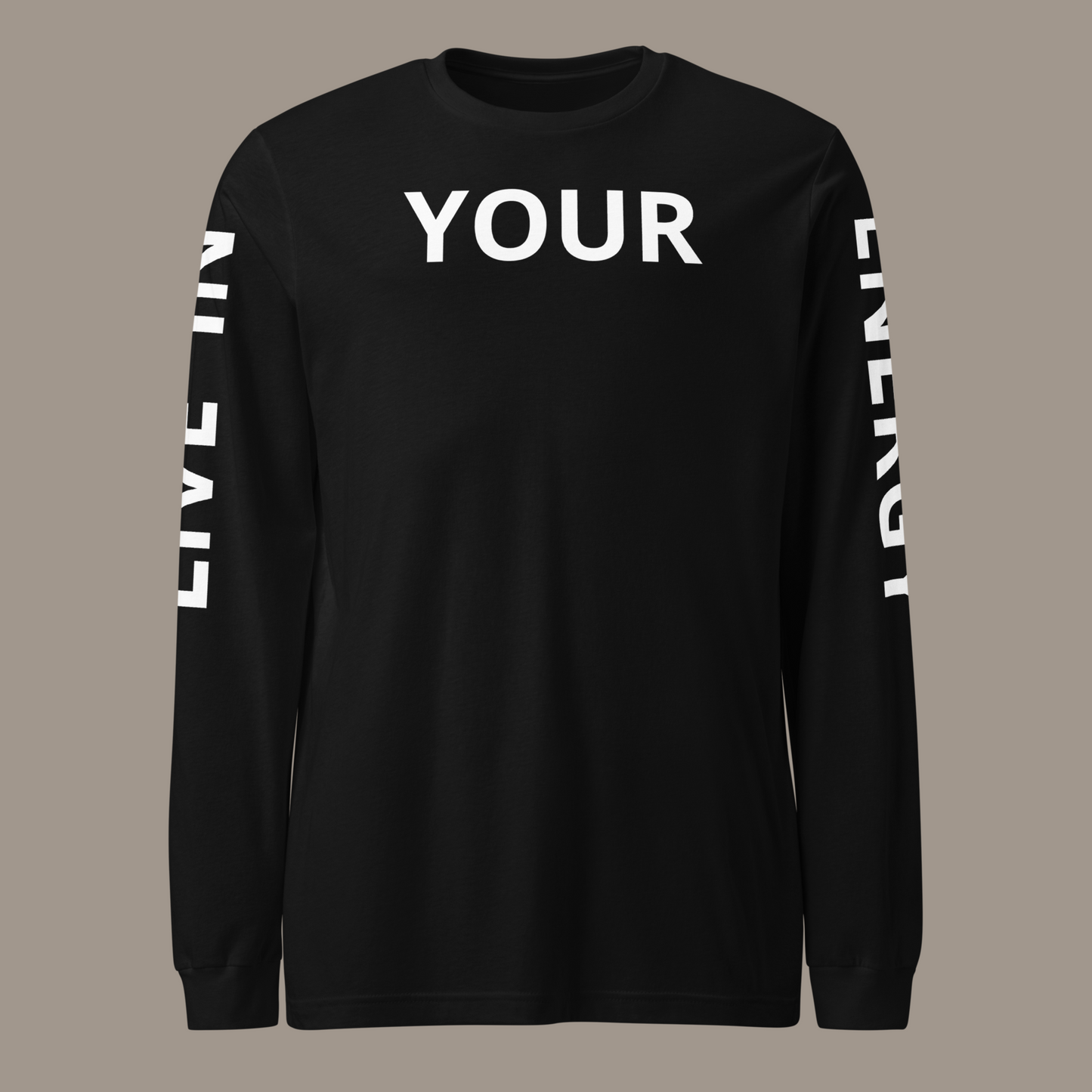 LIVE IN YOUR ENERGY LONG SLEEVE TEE (BLACK/WHITE)