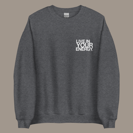 LIVE IN YOUR ENERGY SWEATSHIRT (DARK HEATHER GREY/WHITE)