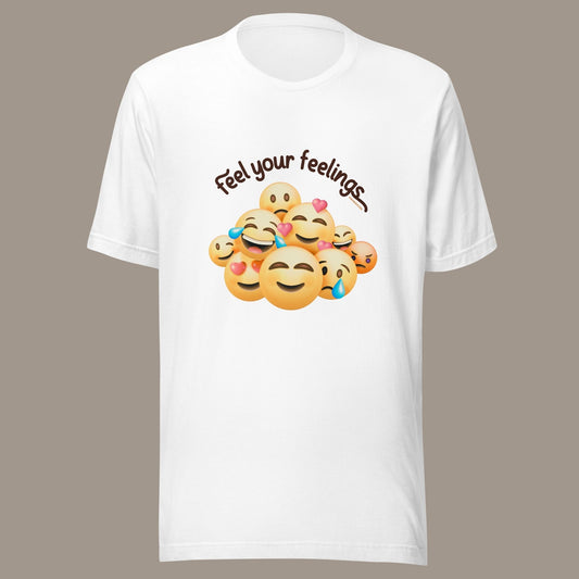 Feel Your Feelings Tee