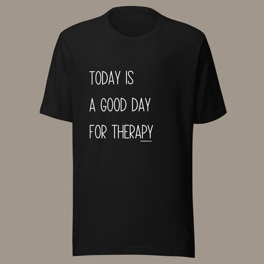 A Good Day For Therapy Tee