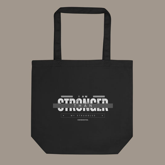 Stronger Than My Struggles Tote